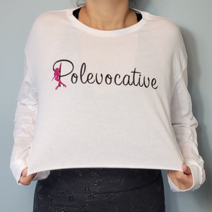 Polerina or Polevocative Long Sleeved T